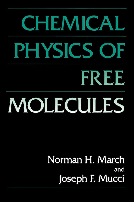 Front cover_Chemical Physics Of Free Molecules