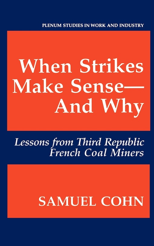Couverture_When Strikes Make Sense--And Why