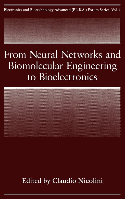 Front cover_From Neural Networks and Biomolecular Engineering to Bioelectronics