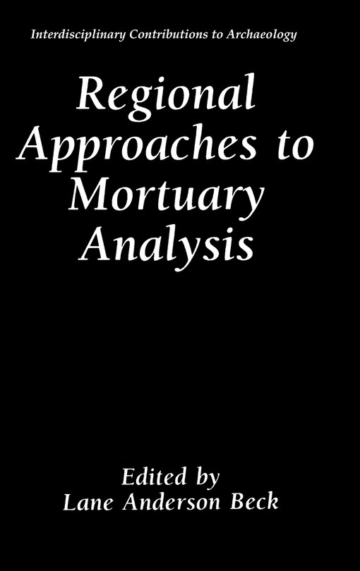 Couverture_Regional Approaches To Mortuary Analysis