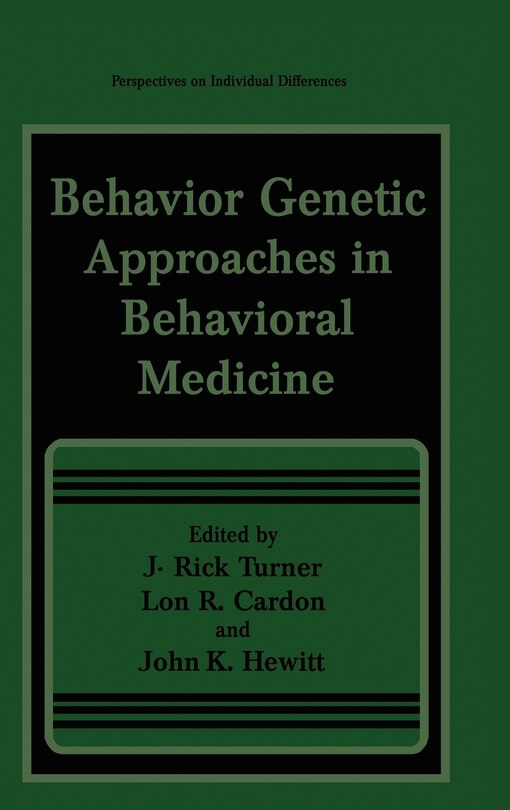 Front cover_Behavior Genetic Approaches in Behavioral Medicine