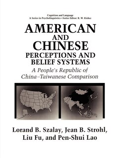 Front cover_American and Chinese Perceptions and Belief Systems