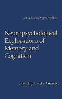 Couverture_Neuropsychological Explorations of Memory and Cognition