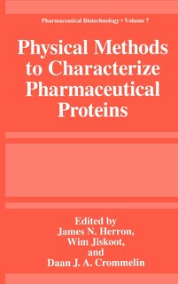 Front cover_Physical Methods To Characterize Pharmaceutical Proteins
