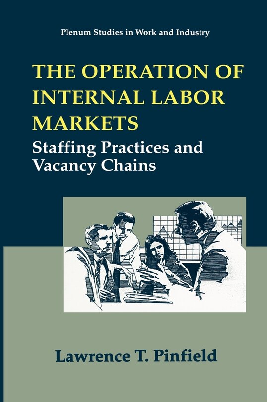 Front cover_The Operation of Internal Labor Markets