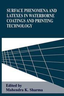 Couverture_Surface Phenomena and Latexes in Waterborne Coatings and Printing Technology