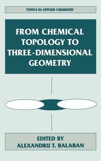 Front cover_From Chemical Topology To Three-dimensional Geometry