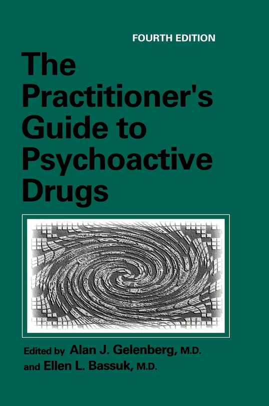 Front cover_The Practitioner's Guide to Psychoactive Drugs