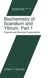 Front cover_Biochemistry of Scandium and Yttrium, Part 1: Physical and Chemical Fundamentals