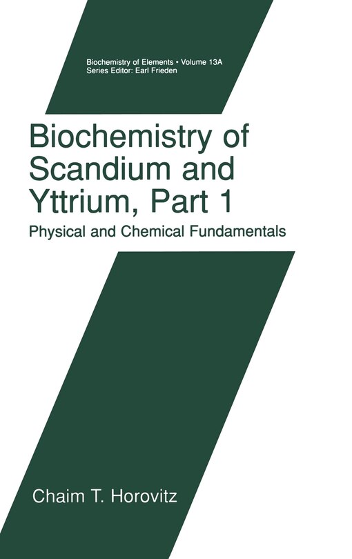 Front cover_Biochemistry of Scandium and Yttrium, Part 1: Physical and Chemical Fundamentals