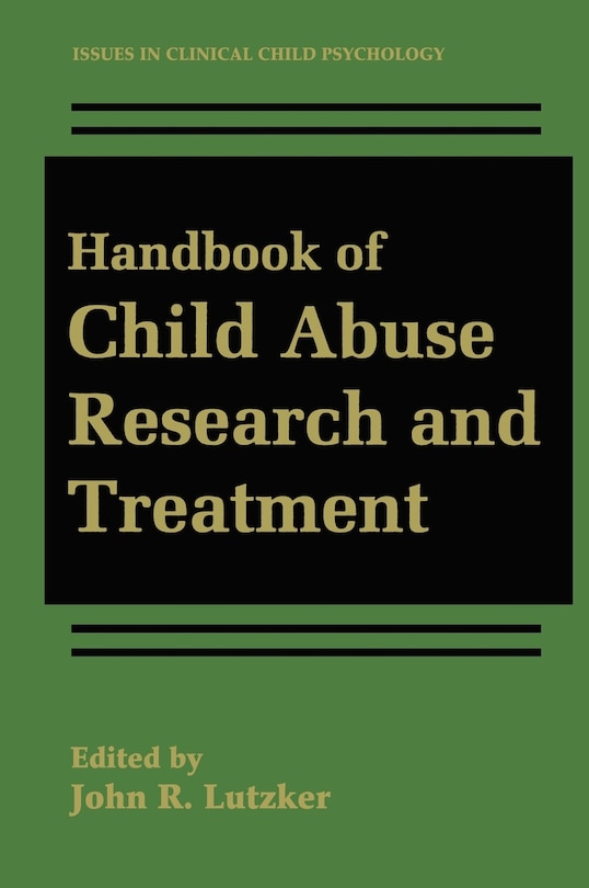 Front cover_Handbook of Child Abuse Research and Treatment