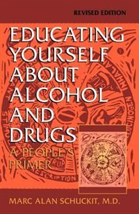 Front cover_Educating Yourself About Alcohol And Drugs