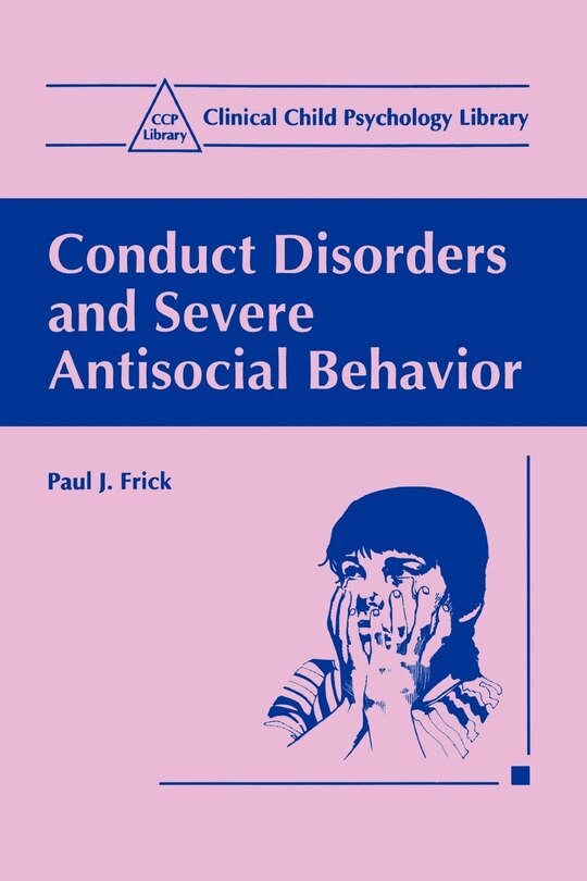 Front cover_Conduct Disorders and Severe Antisocial Behavior