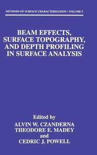 Front cover_Beam Effects, Surface Topography, and Depth Profiling in Surface Analysis