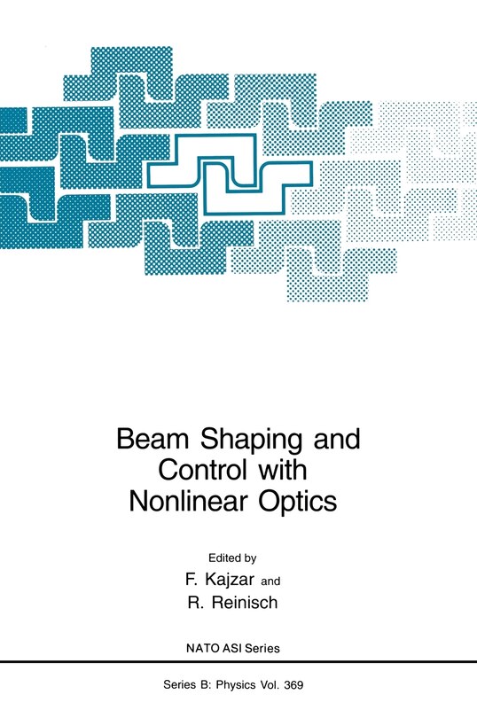 Front cover_Beam Shaping And Control With Nonlinear Optics