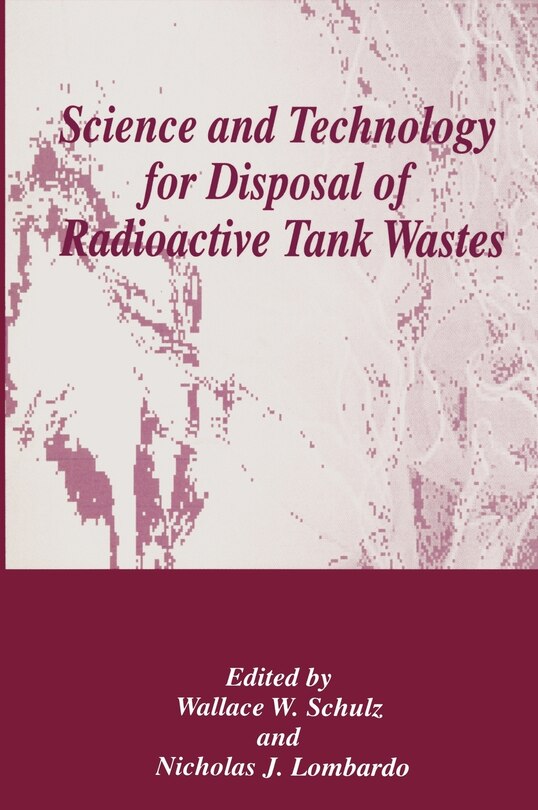 Front cover_Science and Technology for Disposal of Radioactive Tank Wastes