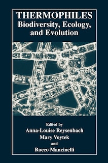 Front cover_Thermophiles: Biodiversity, Ecology, And Evolution