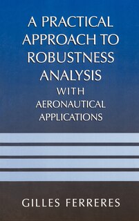 Couverture_A Practical Approach To Robustness Analysis With Aeronautical Applications