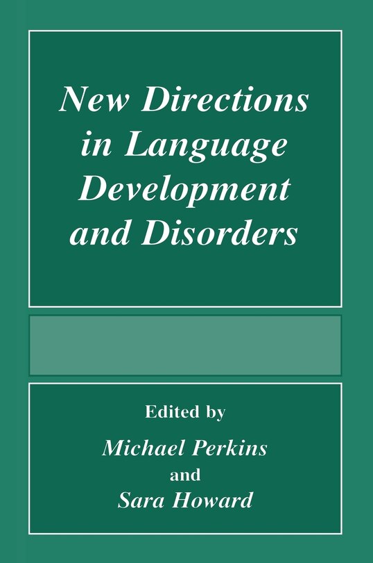 Couverture_New Directions In Language Development And Disorders