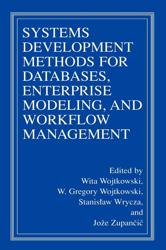 Front cover_Systems Development Methods For Databases, Enterprise Modeling, And Workflow Management