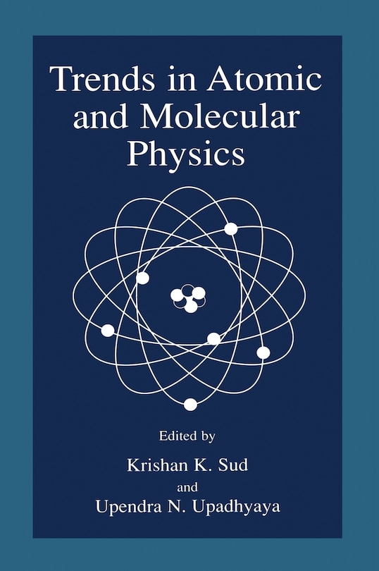 Front cover_Trends in Atomic and Molecular Physics