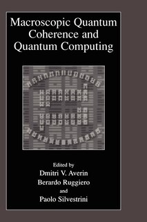 Front cover_Macroscopic Quantum Coherence And Quantum Computing
