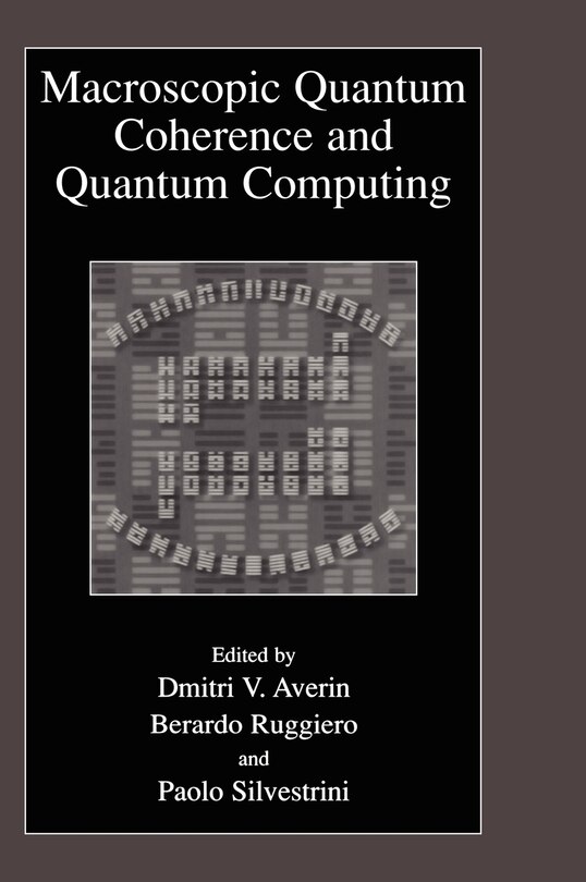 Front cover_Macroscopic Quantum Coherence And Quantum Computing
