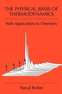 Couverture_The Physical Basis Of Thermodynamics