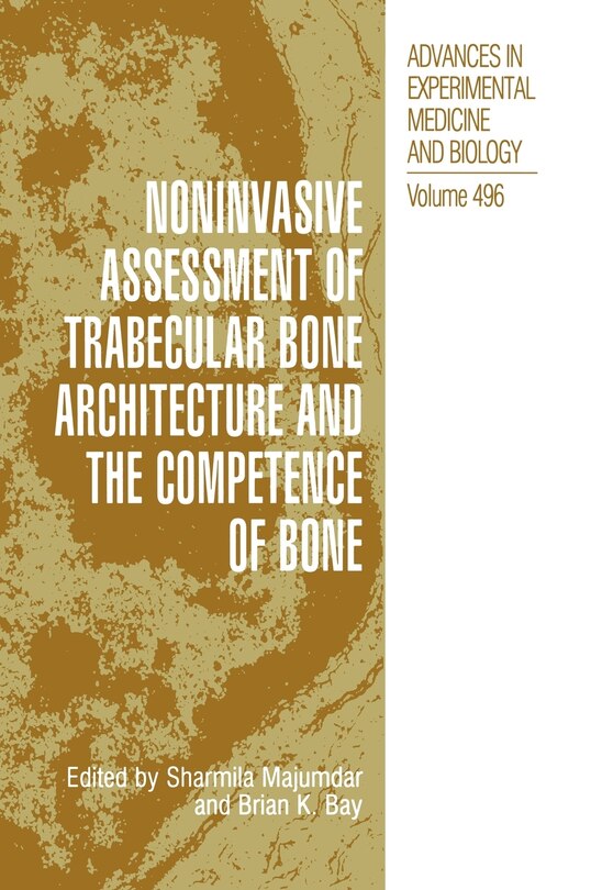 Front cover_Noninvasive Assessment Of Trabecular Bone Architecture And The Competence Of Bone