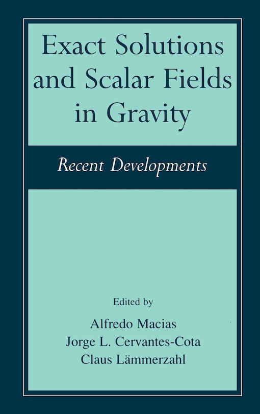 Front cover_Exact Solutions and Scalar Fields in Gravity