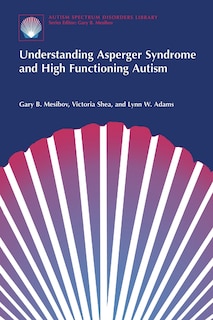 Front cover_Understanding Asperger Syndrome and High Functioning Autism