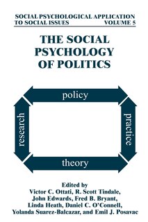 The Social Psychology Of Politics