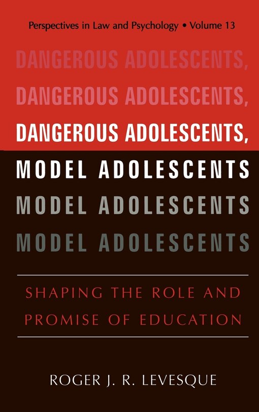 Front cover_Dangerous Adolescents, Model Adolescents