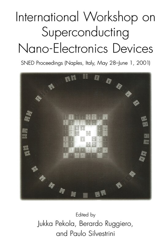 Front cover_International Workshop on Superconducting Nano-Electronics Devices