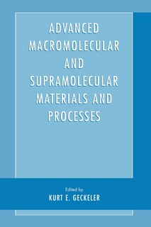 Couverture_Advanced Macromolecular And Supramolecular Materials And Processes