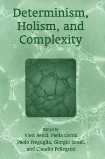 Front cover_Determinism, Holism, And Complexity