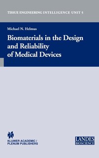 Couverture_Biomaterials In The Design And Reliability Of Medical Devices