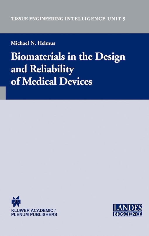 Couverture_Biomaterials In The Design And Reliability Of Medical Devices