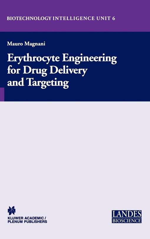 Erythrocyte Engineering For Drug Delivery And Targeting