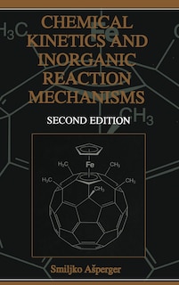 Front cover_Chemical Kinetics and Inorganic Reaction Mechanisms