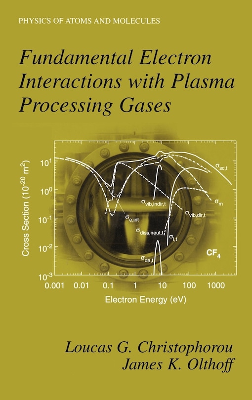 Couverture_Fundamental Electron Interactions With Plasma Processing Gases