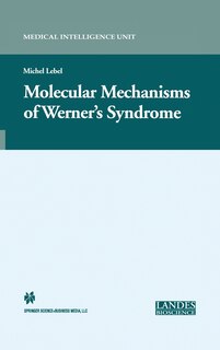Front cover_Molecular Mechanisms of Werner's Syndrome