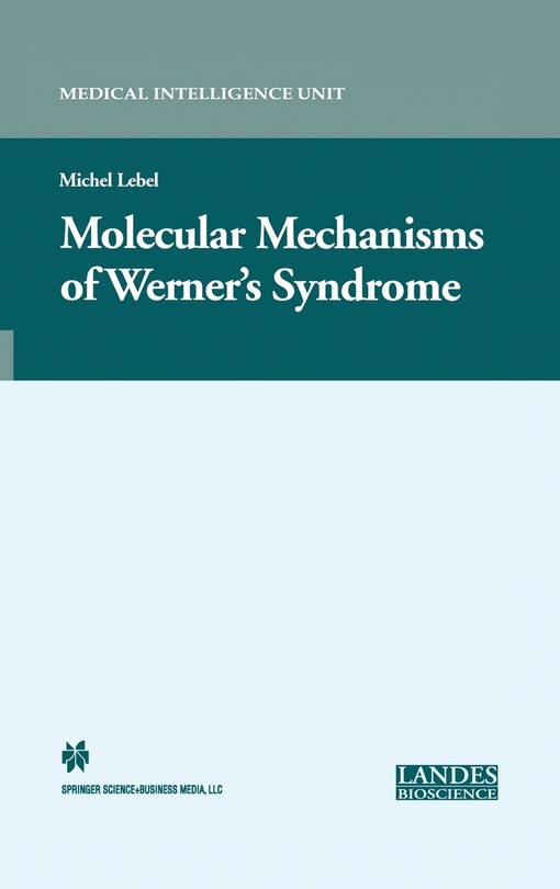 Front cover_Molecular Mechanisms of Werner's Syndrome