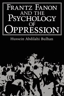 Front cover_Frantz Fanon and the Psychology of Oppression