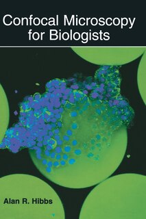 Front cover_Confocal Microscopy For Biologists