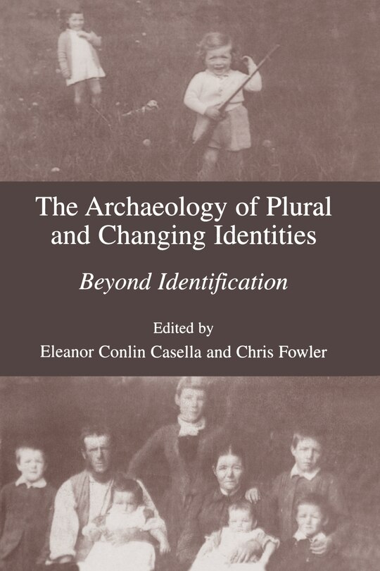 Couverture_The Archaeology of Plural and Changing Identities