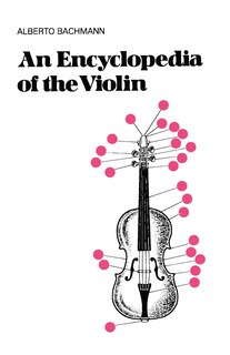 Front cover_An Encyclopedia Of The Violin