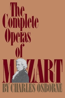 Front cover_The Complete Operas Of Mozart