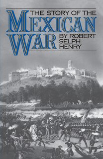 Front cover_The Story Of The Mexican War