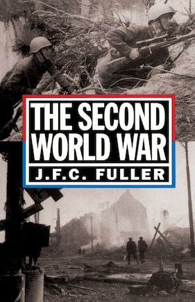 The Second World War, 1939-45: A Strategical And Tactical History